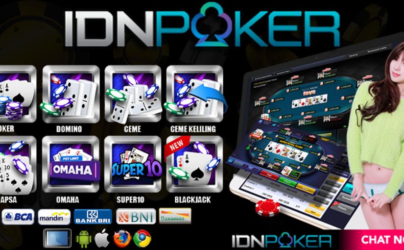 Situs Judi Poker Online dan Agen IDN Poker Terpercaya di Indonesia